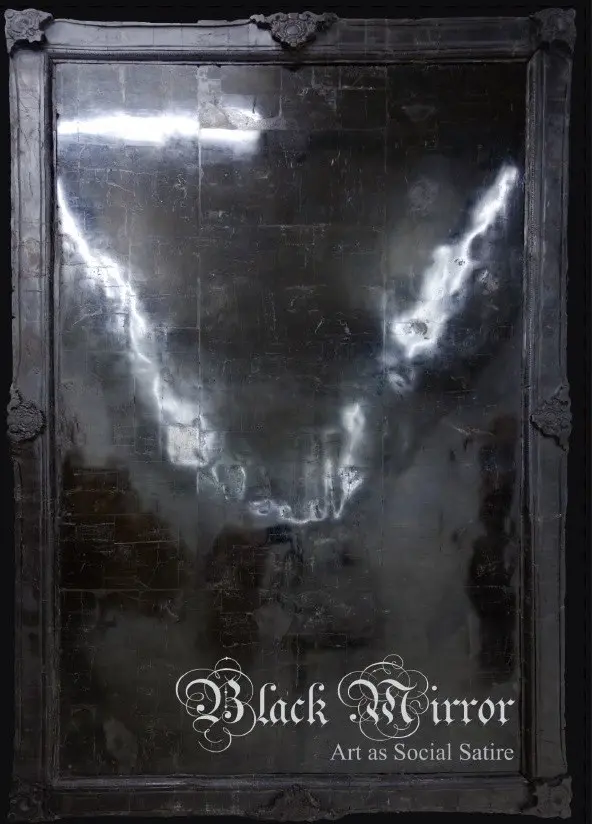 Black Mirror - Art as Social Satire