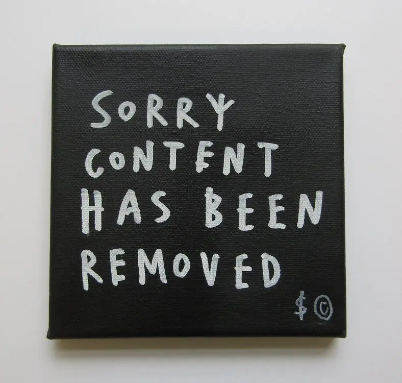Sorry Content Has Been Removed by SKELETON CARDBOARD