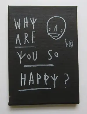 Why Are You So Happy by SKELETON CARDBOARD