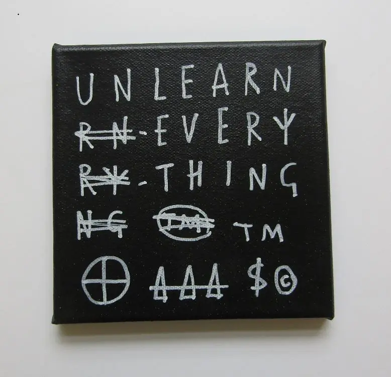 Unlearn Everything by SKELETON CARDBOARD