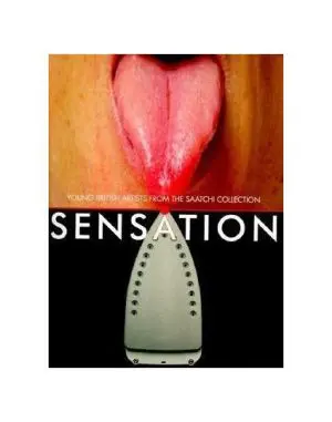 Sensation: Young British Artists from the Saatchi Collection