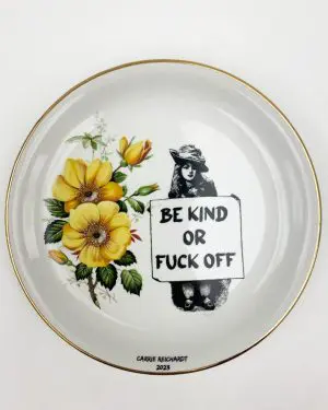 Be Kind by CARRIE REICHARDT