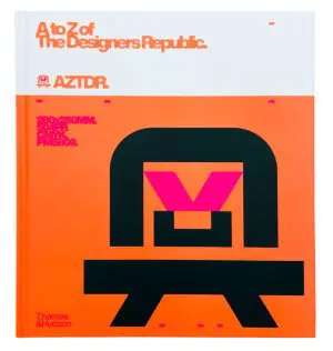 A to Z of the Designers Republic by Ian Anderson (Signed)
