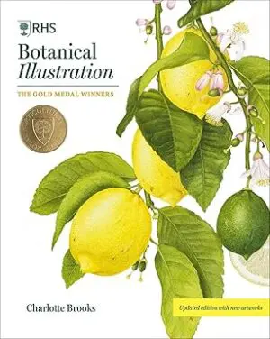 RHS Botanical Illustration: The Gold Medal Winners (Updated Version)