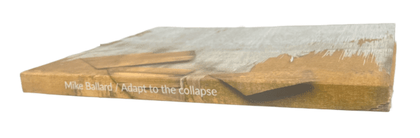Adapt to the Collapse by Mike Ballard - Image 2
