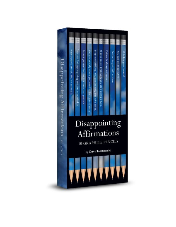 Disappointing Affirmations Pencils